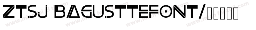 ztsj bagusttefont字体转换